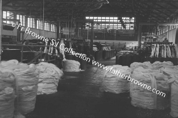 ROPE FACTORY INTERIORS SHOWING MANUFACTURE